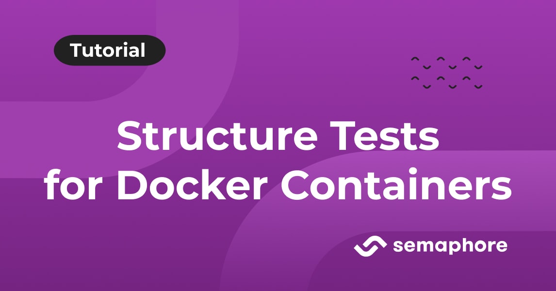 The Importance of Structure Testing for Docker Containers