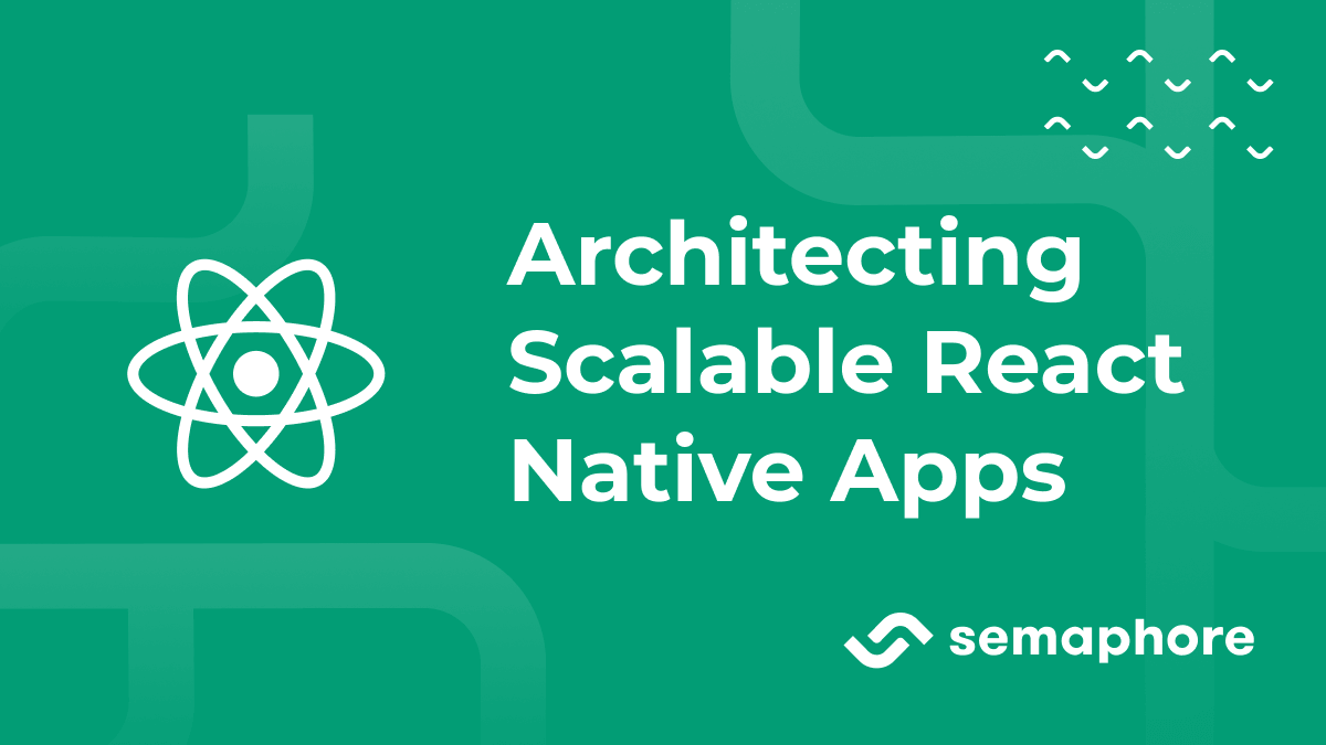 React Native Architecture: Creating Scalable RN Apps