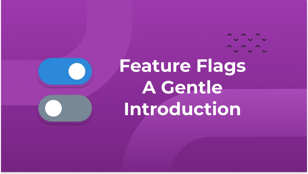 Feature Flags: The Hidden Switch Behind Continuous Deployment