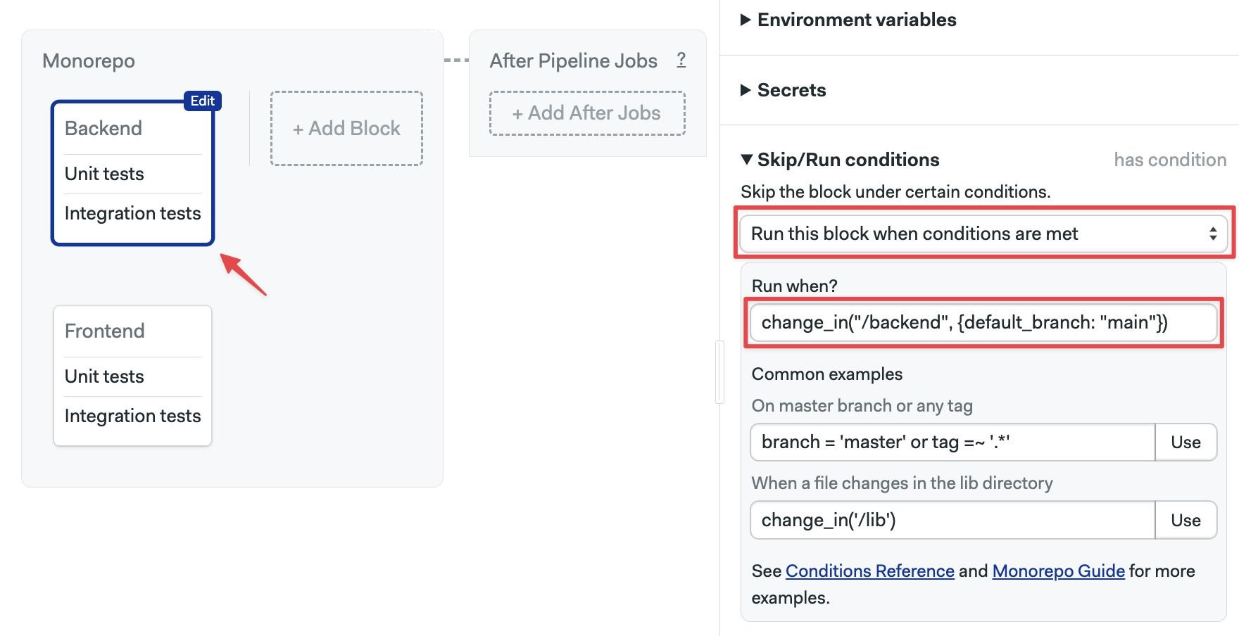Setting up change_in conditions so each part of a monorepo only builds when its files change