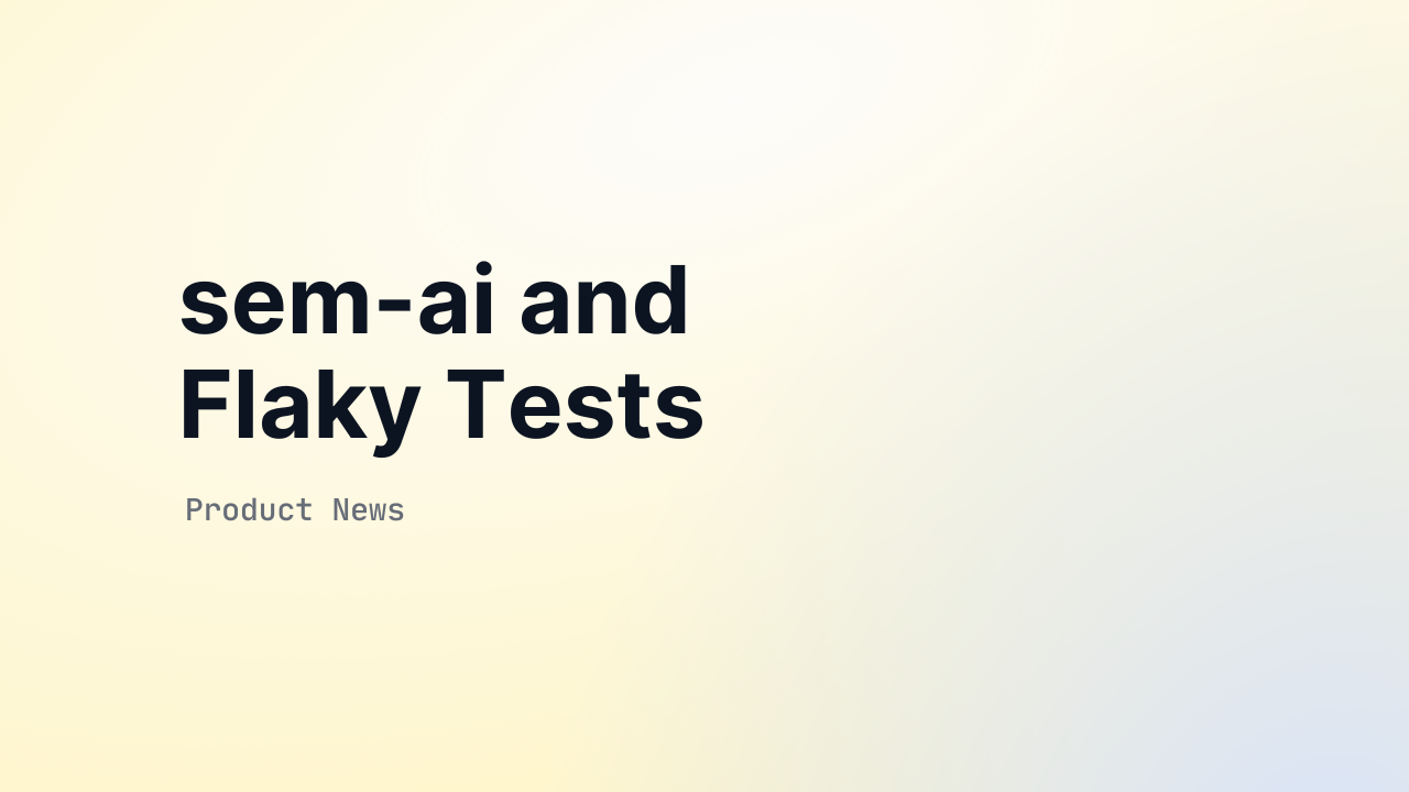 Flaky Test API Now GA, New Auto-Fix Skill, Skill Quality Improvements ...